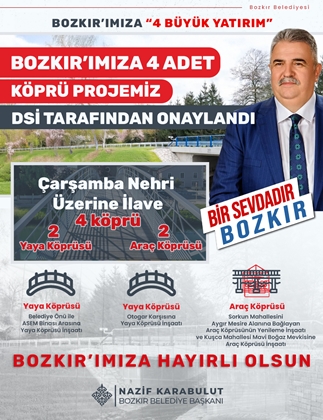 Bozkır Çarşamba Çayı Üzerine 4 Yeni Köprü Daha Kazandırılıyor