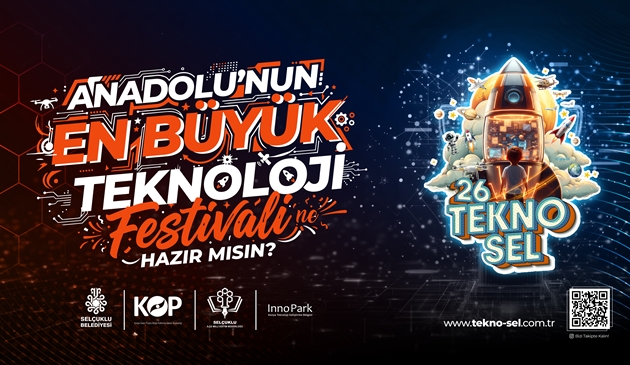 ANADOLU’NUN EN BÜYÜK TEKNOLOJİ   FESTİVALİ SELÇUKLU’DA BAŞLIYOR