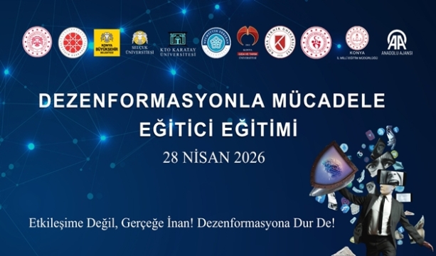 Konya’da Dezenformasyonla Mücadele Seferberliği